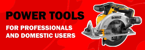 Power Tools for professional and domestic users